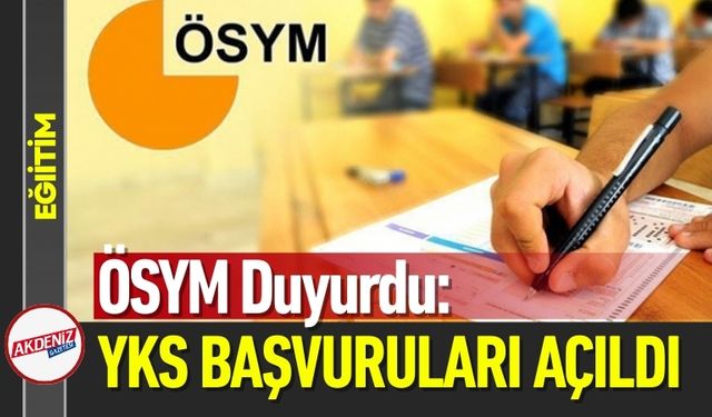 Üniversite Adaylarına Duyuru: YKS Başvuruları Açıldı