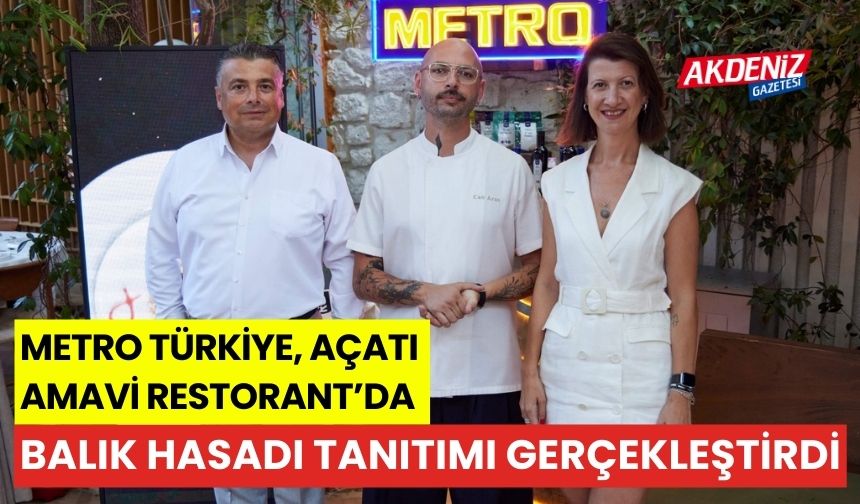 Metro Türkiye, Alaçatı Amavi Restoran'da balık hasadı tanıtımı gerçekleştirdi