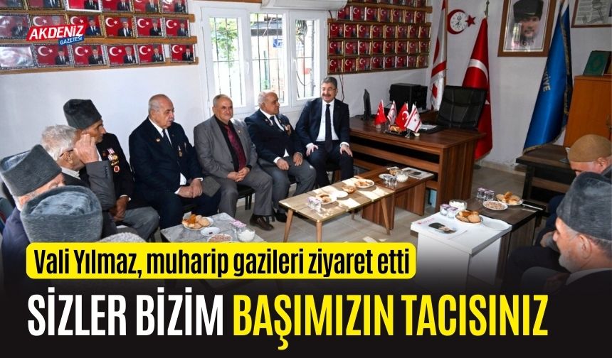 OSMANİYE VALİSİ YILMAZ, MUHARİP GAZİLERİ ZİYARET ETTİ