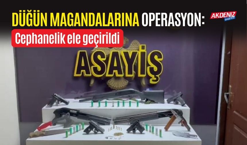 Düğün Magandalarına Operasyon: Cephanelik Ele Geçirildi