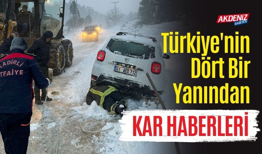 Türkiye'nin Dört Bir Yanından Kar Haberleri