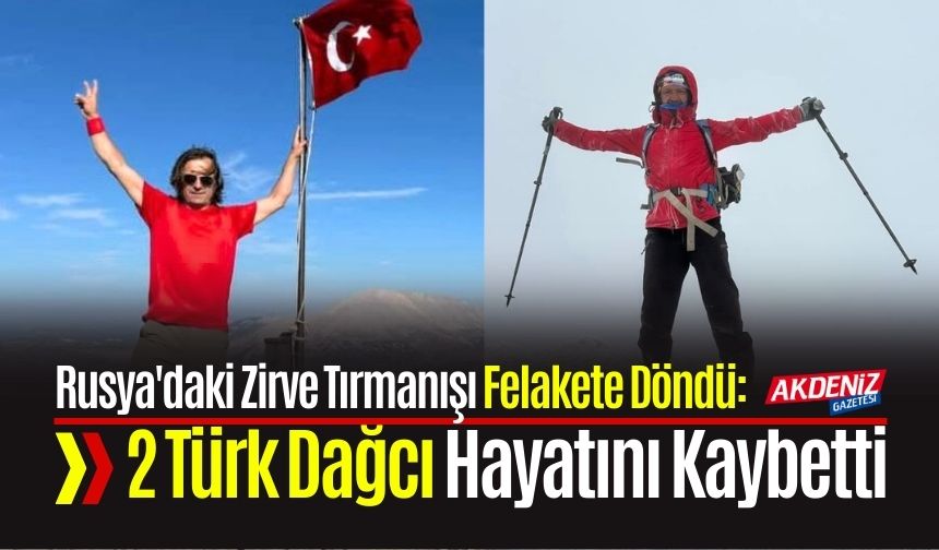 Rusya'daki Zirve Tırmanışı Felakete Döndü: 2 Türk Dağcı Hayatını Kaybetti