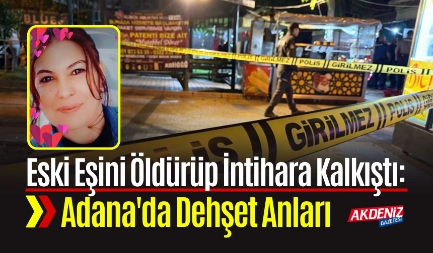 Adana'da Emekli Polis geceyi kabusa çevirdi