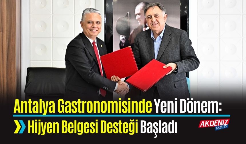 Antalya Gastronomisinde: Hijyen Belgesi Desteği Başladı