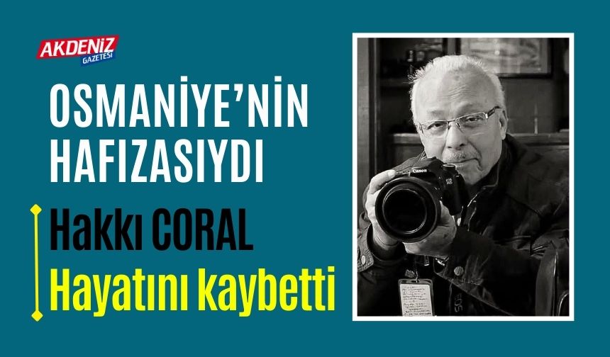 Kentin Hafızası "Foto Nil" Hakkı Coral Hayatını Kaybetti