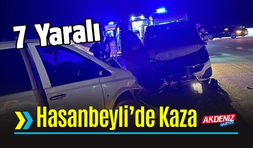 SON DAKİKA!... Osmaniye'de Trafik Kazası: 7 Yaralı