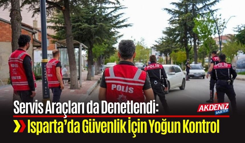 Isparta’da Okul Çevresi Denetiminde 25 Araca Ceza Kesildi