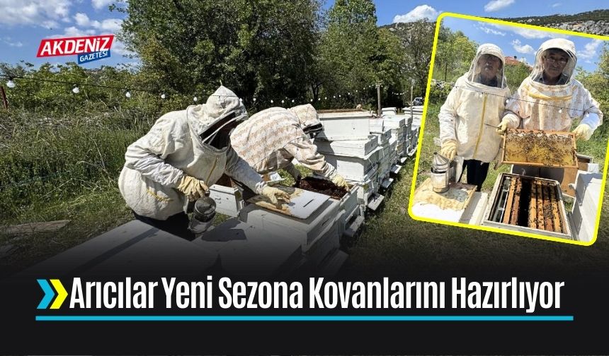 Antalya’da Arıcılar Yeni Sezon İçin Kovanlarını Hazırlıyor