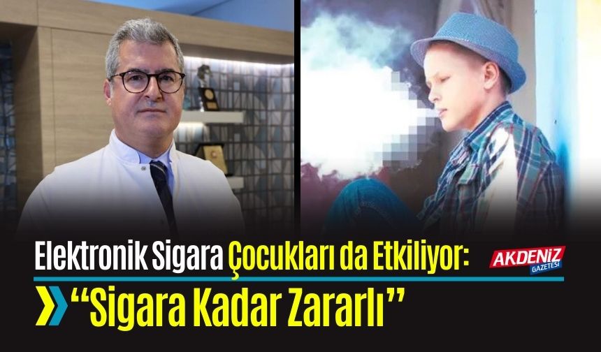 Elektronik Sigara Çocukları Da Etkiliyor: “Sigara Kadar Zararlı”
