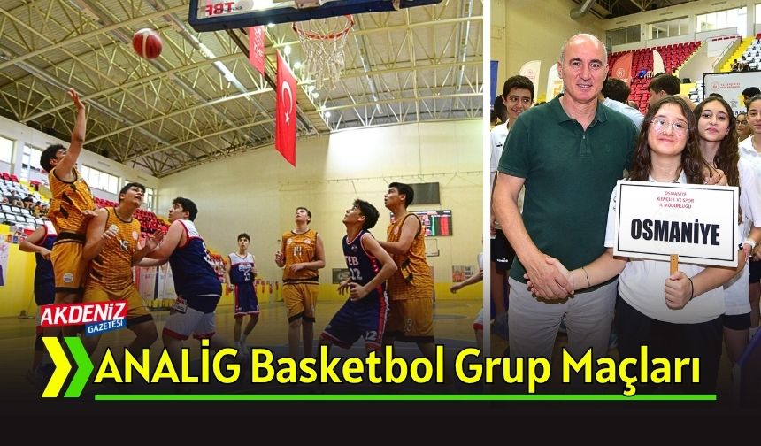 Osmaniye'de Basketbol Grup Maçları Başladı