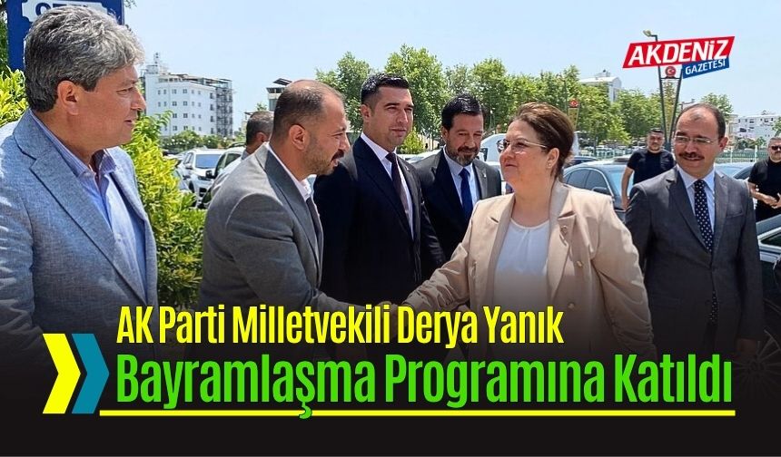 Derya Yanık Kadirli'de Bayramlaşma Programına Katıldı