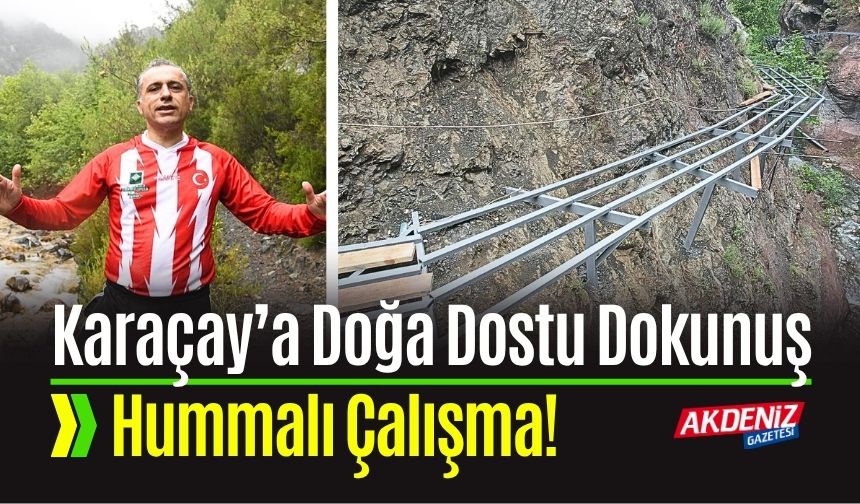 Karaçay Şelalesi’nde Doğayla Uyumlu Yürüyüş Projesi