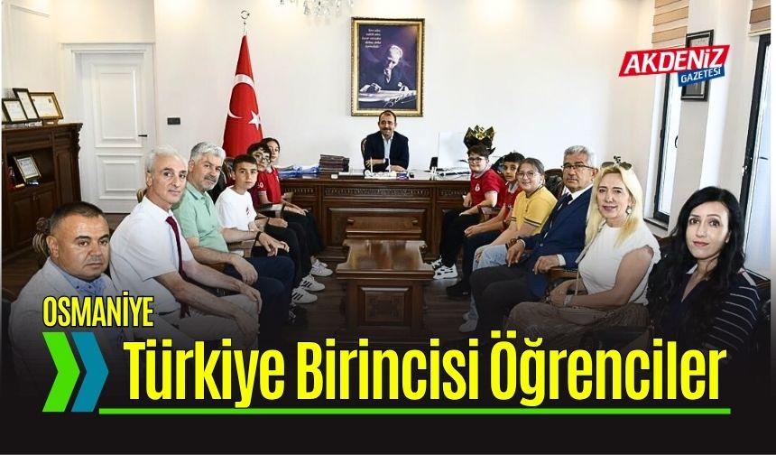 Osmaniye'nin Gururu Türkiye Birincisi Öğrenciler
