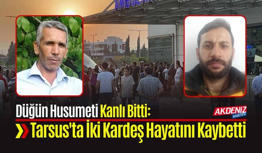 Tarsus’ta İki Aile Arasında Silahlı Kavga: Ortalık Kan Gölüne Döndü