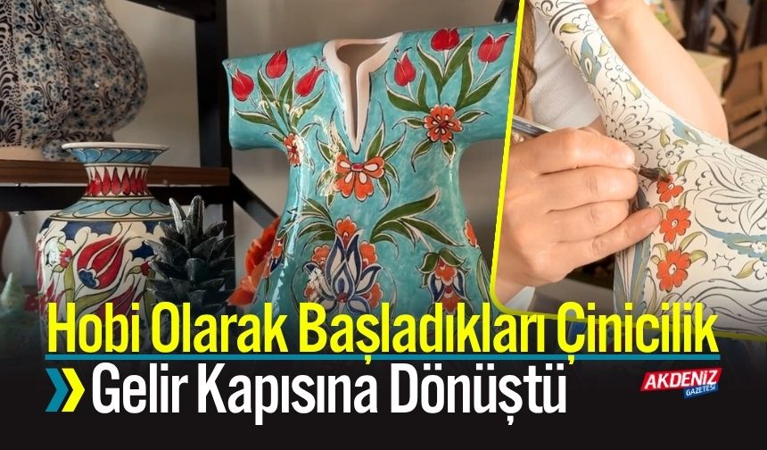 Hobi Olarak Başladılar Gelir Kapısına Dönüştürdüler