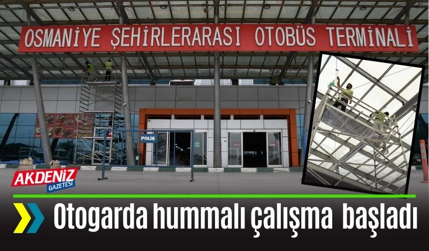Osmaniye Şehirlerarası Otobüs Terminali Yenileniyor