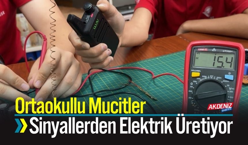 Ortaokullu Mucitler Sinyallerden Elektrik Üretiyor
