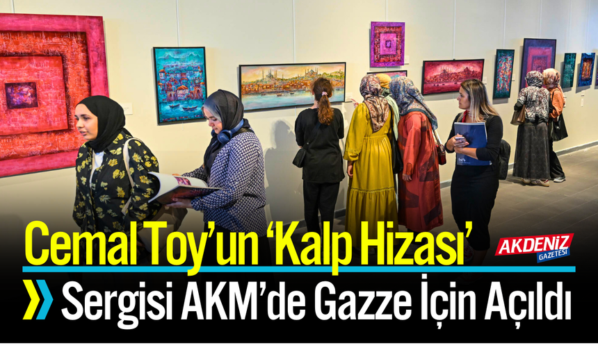 Cemal Toy’un “Kalp Hizası” Sergisi AKM’de Açıldı