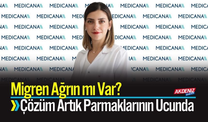 Migren Ağrın mı Var? Çözüm Artık Parmaklarının Ucunda
