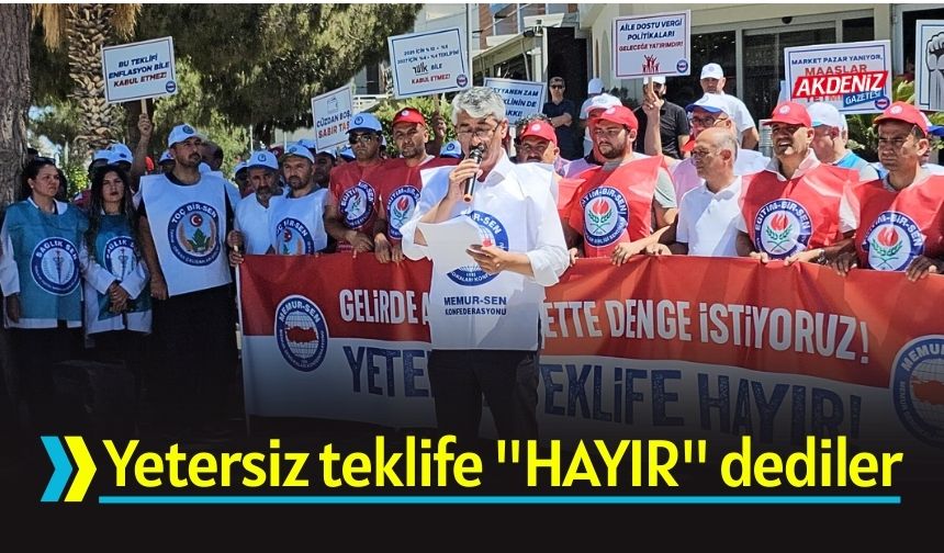 Osmaniye'de Memurlar, "Yetersiz Teklife Hayır" Dedi