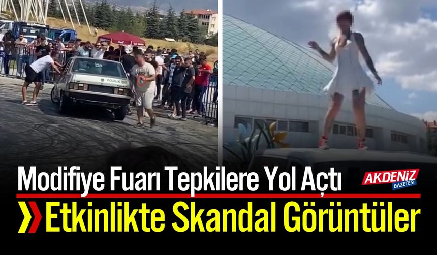 Modifiye Fuarında Skandal Görüntülere Tepki