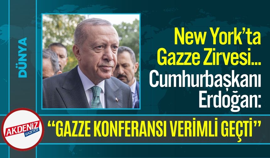 Cumhurbaşkanı Erdoğan: Gazze Konferansı Verimli Geçti