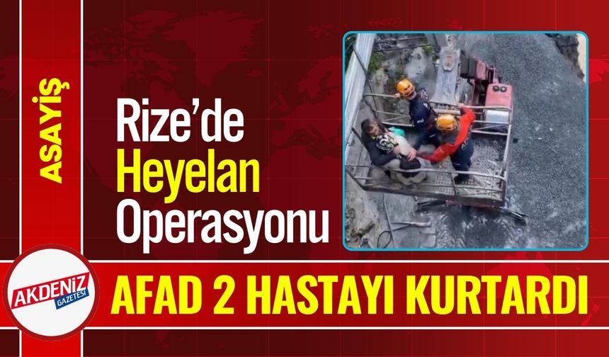 Rize’de Heyelanda Mahsur Kalan 2 Diyabet Hastası Kurtarıldı