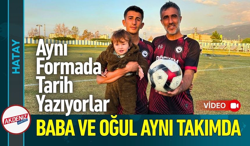 Baba ve Oğul, Aynı Takımın Başarısı İçin Ter Döküyor