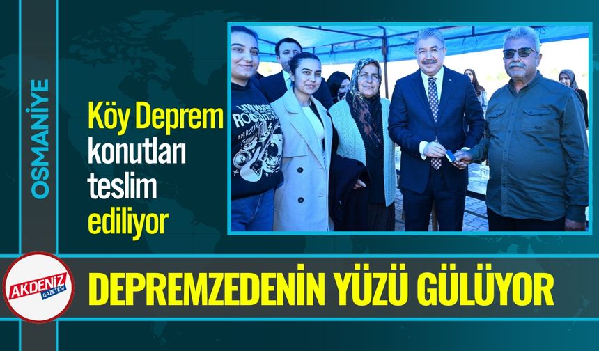 Osmaniye'de 12 Köy Deprem Konutu Daha Teslim Edildi