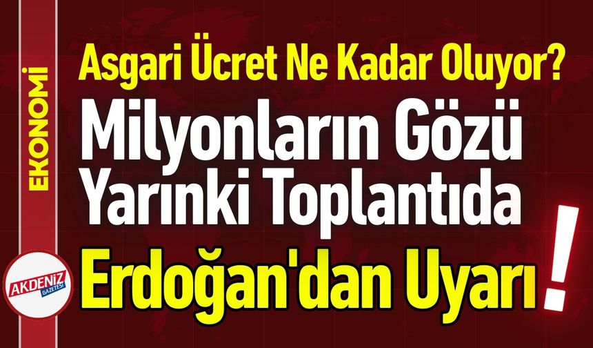 Milyonların Gözü Orada: Asgari Ücret Süreci Başlıyor