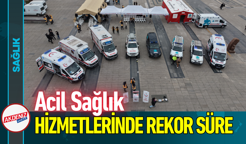 Acil Sağlık Hizmetinde Rekor Süre