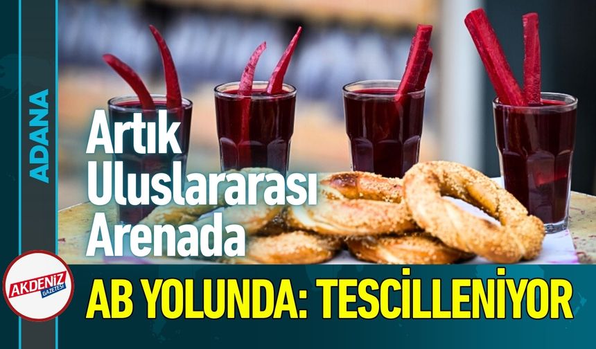 Adana Şalgamı AB Yolunda: İhracatı 2 Kat Artacak