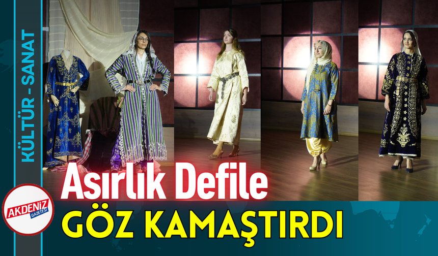 Asırlık Kadın Kıyafetleri Defilesi Göz Kamaştırdı!