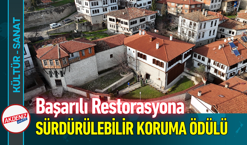 Başarılı Restorasyona Sürdürülebilir Koruma Ödülü!