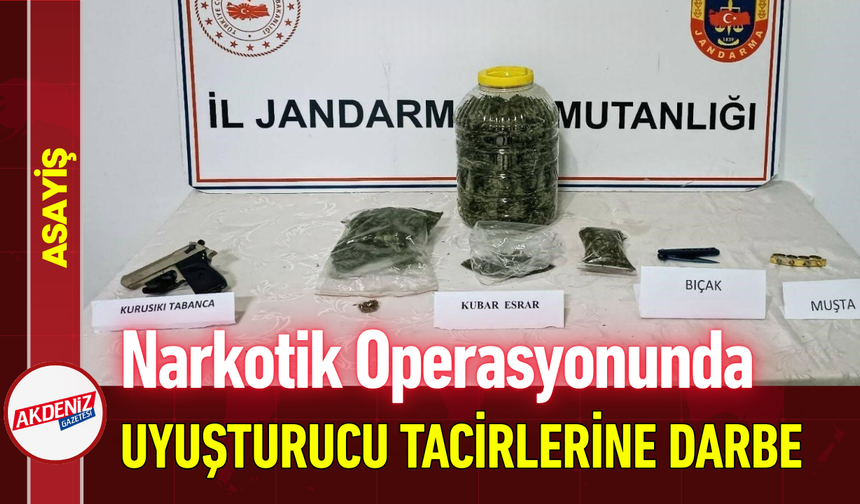 Narkotik Operasyonunda Uyuşturucu Tacirlerine Darbe!