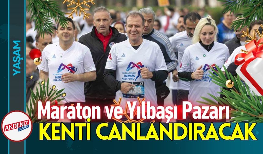 Maraton ve Yılbaşı Pazarı, Kenti Canlandıracak!