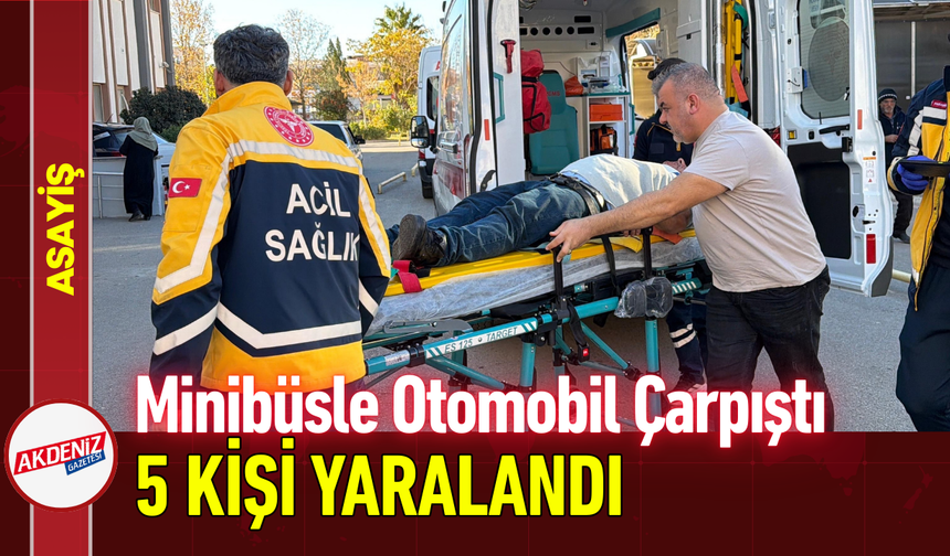 Minibüsle Otomobil Çarpıştı, 5 Kişi Yaralandı