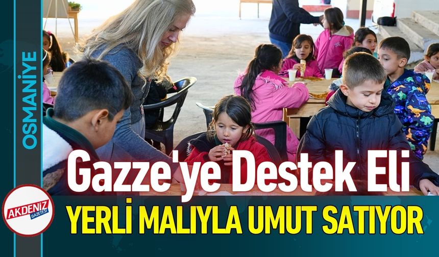 Osmaniye'de Gazze İçin Öğrenciler Yerli Malıyla Umut Sattı