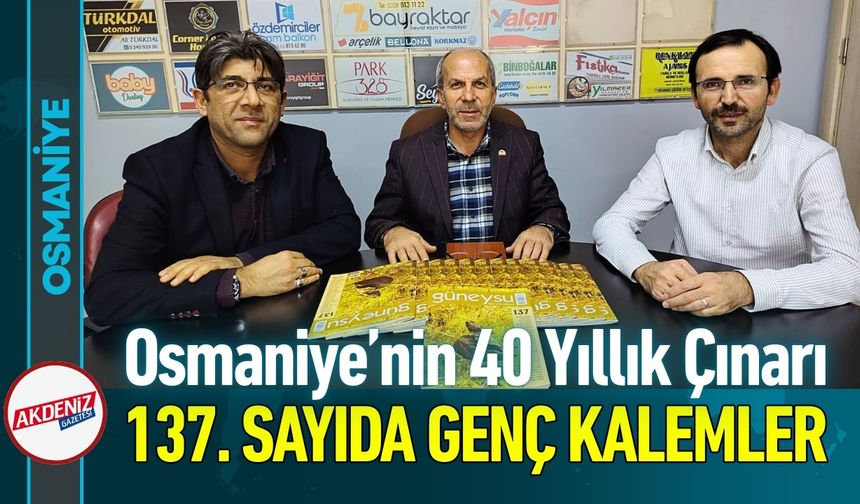 Osmaniye’nin 40 Yıllık Çınarı: Güneysu Dergisi 137. Sayısı