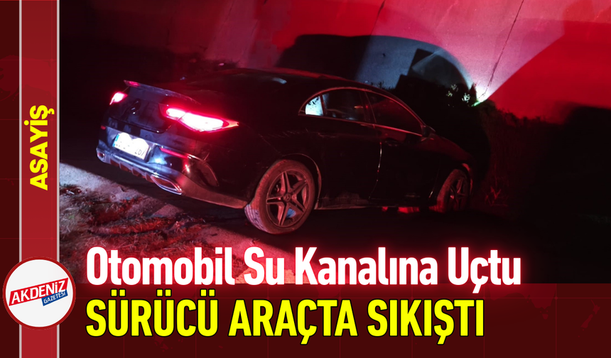 Otomobil Su Kanalına Uçtu: Sürücü Araçta Sıkıştı!