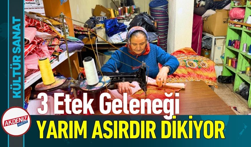 Üç Etek Geleneği Orta Asya'dan Tokat'a Uzanıyor