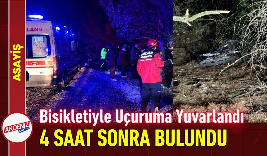 Bisikletiyle Uçuruma Yuvarlandı: 4 Saat Sonra Bulundu!