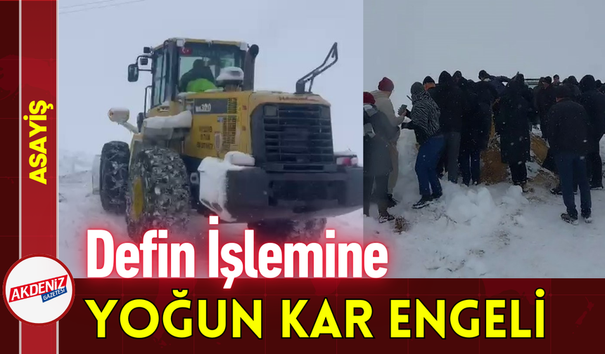 Defin İşlemine Yoğun Kar Engeli!