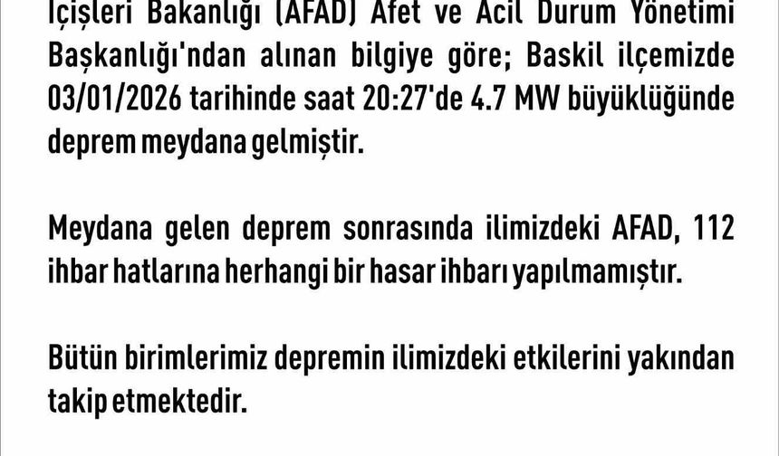 Elazığ Valiliği: 'Herhangi bir hasar ihbarı yapılmamıştır'