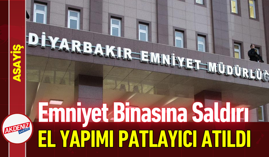 Emniyet Binasına Saldırı: El Yapımı Patlayıcı Atıldı!