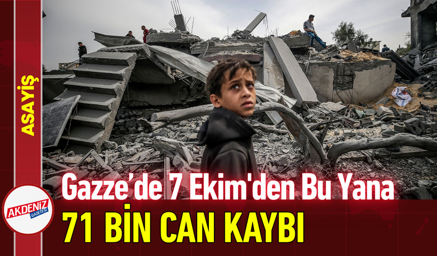 Gazze’de 7 Ekim'den Bu Yana 71 Bin Can Kaybı!