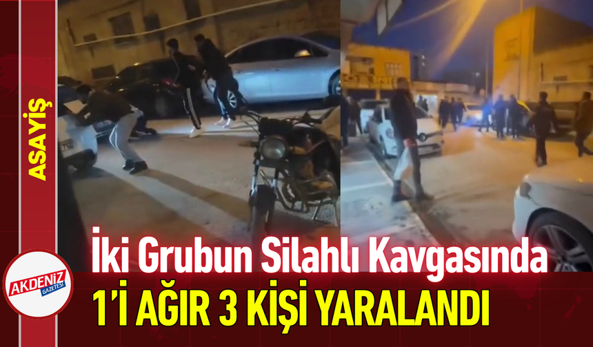 İki Grubun Silahlı Kavgasında 1’i Ağır 3 Kişi Yaralandı!