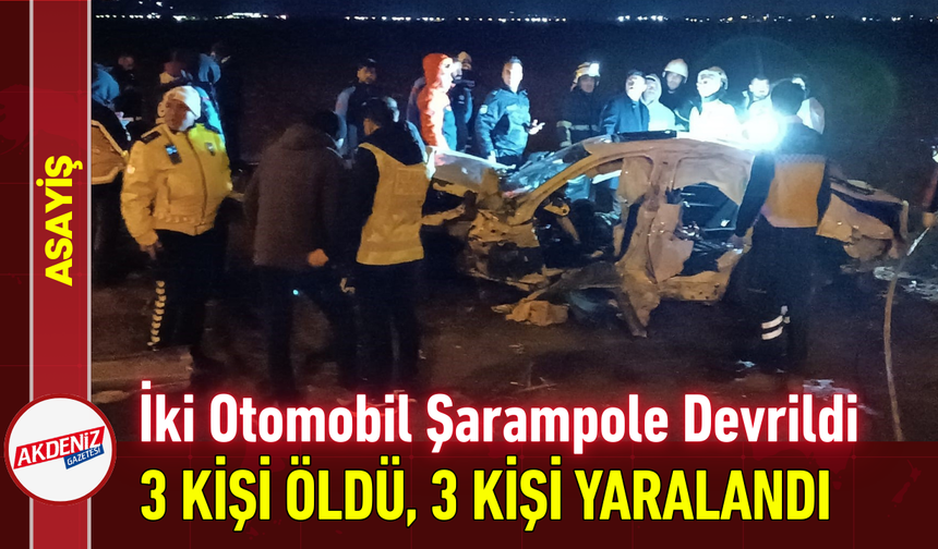 İki Otomobil Şarampole Devrildi: 3 Kişi Öldü, 3 Kişi Yaralandı!