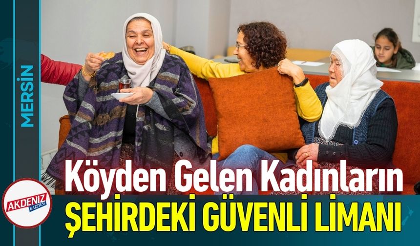 Mersin’de Kadınlara Ev Konforu: Hanımevleri Hizmette