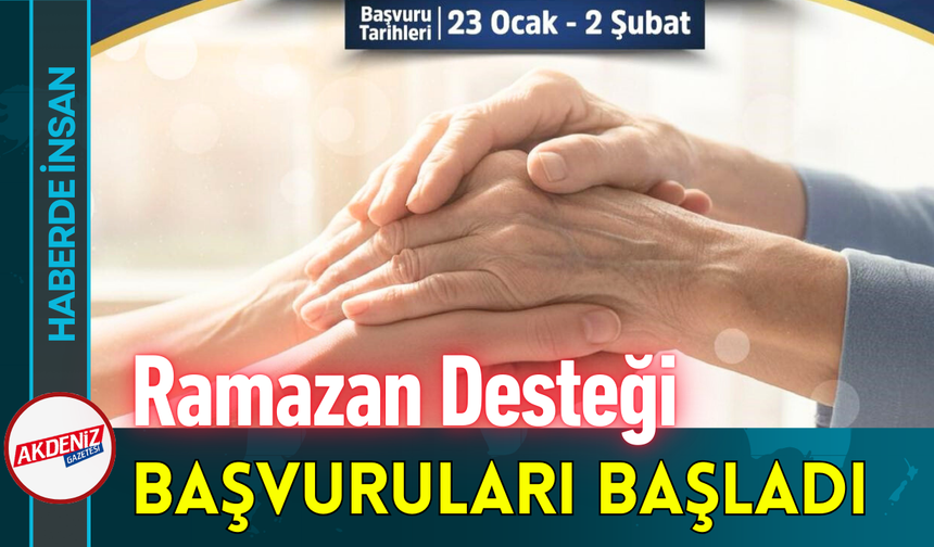 Ramazan Desteği Başvuruları Başladı!